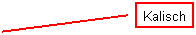 Legende mit Linie (2): Kalisch