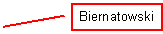Legende mit Linie (2): Biernatowski